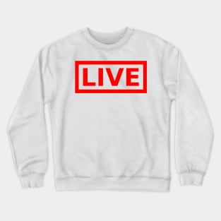 Red Live Stamp Crewneck Sweatshirt